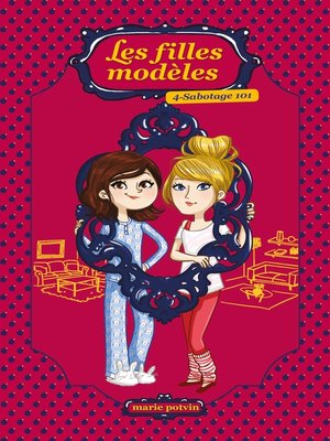 cover image of Les Filles modèles T04
